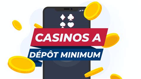 casino en ligne depot 1$,casino en ligne 1$